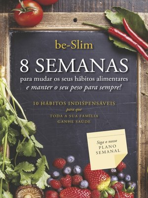 cover image of As 8 Semanas para Mudar os seus Hábitos Alimentares